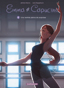 Emma et Capucine Tome 6 : Une rentrée pleine de surprises - Hamon Jérôme ; Sayaphoum Lena