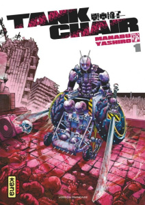 Tank Chair Tome 1 - Yashiro Manabu ; Gicquel Rodolphe ; Montésinos Eri