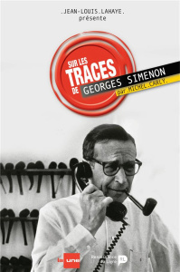 Sur les traces de Simenon - Carly Michel