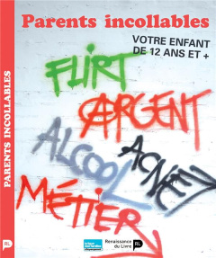 Parents incollables. Votre enfant de 12 ans et plus - KATZ