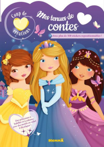 Mes tenues de contes. Avec plus de 500 stickers repositionnables ! - Lescoat Elen