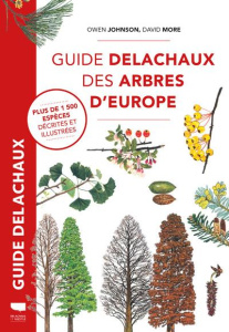 Guide Delachaux des arbres d'Europe - Johnson Owen ; More David ; Koenig Odile