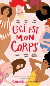 Ceci est mon corps - Guène Faïza ; Mey Louise ; Cuxac Anna ; Motrot Isa
