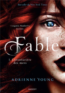 Fable Tome 1 : L'aventurière des mers - Young Adrienne ; Damant-Jeandel Leslie