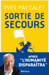 Sortie de secours - Paccalet Yves