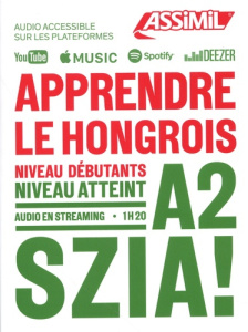 Apprendre le hongrois. Niveau débutants A2 - Lörinszky Ildiko