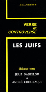 Les Juifs - Daniélou Jean ; Chouraqui André