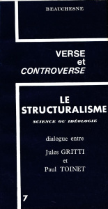 Le structuralisme. Science ou idéologie - Gritti Jules ; Toinet Paul