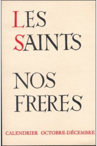 Les saints nos freres tome 4 - Couneson Séverin