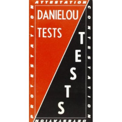 Tests. Attestation, Contestation, Détestation, Protestation - Daniélou Jean
