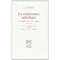 La renaissance catholique au debut du xxe siecle tome 4 - tome 4 - Maugendre Louis-Alphonse