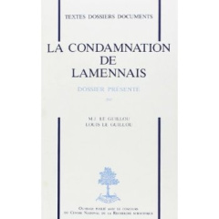 La condamnation de Lammenais - Le Guillou L ; Le Guillou Marie-Joseph
