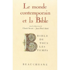 Le Monde contemporain et la Bible - Savart Claude