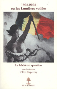 1905-2005 ou les Lumières voilées - Duperray Eve