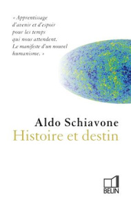 Histoire et destin - Schiavone Aldo ; Bouffartigue Geneviève