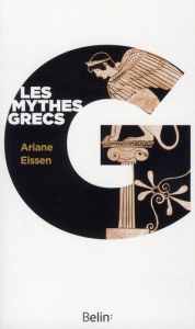LES MYTHES GRECS - Eissen Ariane