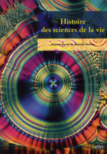 Histoire des sciences de la vie. 2e édition revue et corrigée - Gohau Gabriel ; Duris Pascal