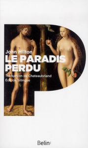 Le paradis perdu. Edition bilingue français-anglais - Milton John ; Chateaubriand François-René de ; Mou