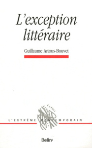 L'exception littéraire - Artous-Bouvet Guillaume
