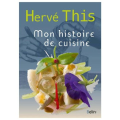 Mon histoire de cuisine - This Hervé