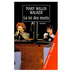 La loi des morts - Willis Walker Mary
