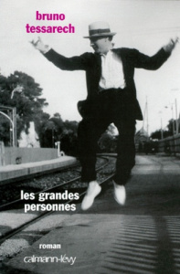 Les grandes personnes - Tessarech Bruno
