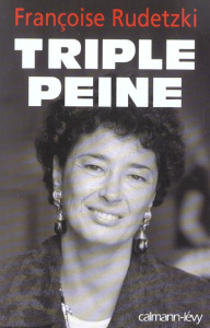 Triple peine - Rudetzki Françoise
