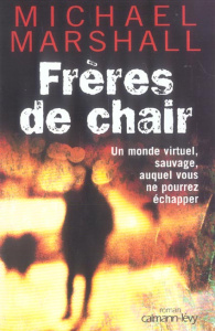 Frères de chair - Marshall Michael ; Collon Hélène