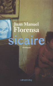 Sicaire - Florensa Jean-Manuel