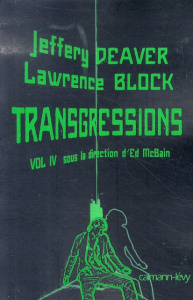 Transgressions. Tome 4 - McBain Ed ; Deaver Jeffery ; Block Lawrence