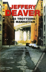 Les trottoirs de Manhattan - Deaver Jeffery ; Offermans Irène
