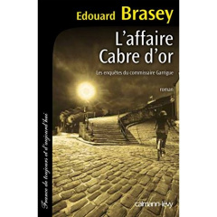 L'affaire Cabre d'or - Brasey Edouard