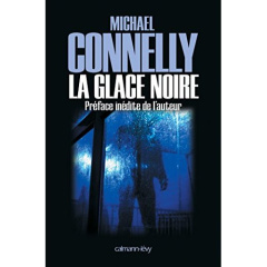 L'intégrale MC Tome : La glace noire - Connelly Michael ; Esch Jean