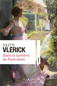 Dans la lumière de Pont-Aven - Vlérick Colette