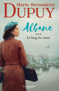 Albane/03/Le sang des justes - Dupuy Marie-Bernadette