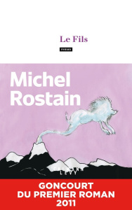 Le fils - Rostain Michel