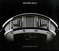 Richard Mille. Edition bilingue français-anglais - Borer Alain ; Lucas de Pesloüan Guy