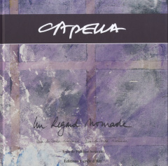 Capella. Un regard nomade, Edition bilingue français-espagnol - Sergeant Philippe ; Capella Joël