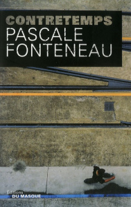 Contretemps - Fonteneau Pascale