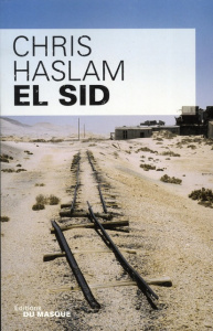 El Sid - Haslam Chris ; Esch Jean
