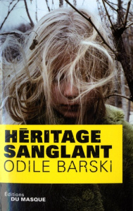 Héritage sanglant - Barski Odile