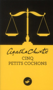 Cinq petits cochons - Christie Agatha ; Alamagny Jean-Michel