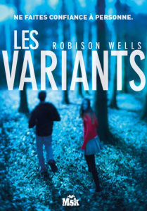 Les variants - Wells Robison ; Descombey Anne-Judith