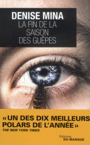 La fin de la saison des guèpes - Mina Denise ; Michalski Freddy