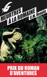 Meurtres à la romaine - Veaute Colette ; Veaute Monique