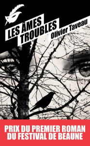 Les âmes troubles - Taveau Olivier