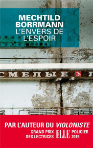 L'envers de l'espoir - Borrmann Mechtild ; Roussel Sylvie