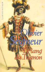 Le sang du Trianon - Seigneur Olivier
