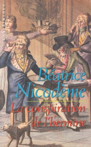 La conspiration de l'hermine - Nicodème Béatrice