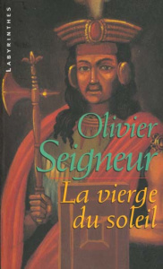 La vierge du soleil - Seigneur Olivier